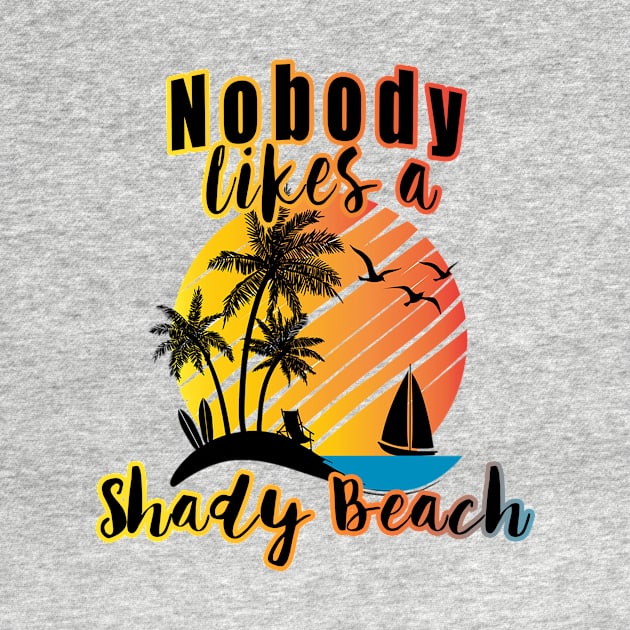 Nobody likes a shady beach by mizocrow